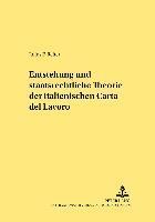bokomslag Entstehung Und Staatsrechtliche Theorie Der Italienischen Carta del Lavoro