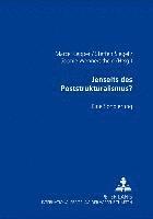Marcel Lepper, Steffen Siegel, Sophie Wennerscheid - Jenseits Des Poststrukturalismus?, Häftad