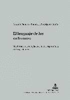 Antonio Pamies Bertán, Francisca Rodríguez Simón, Gerd Wotjak - Lenguaje de Los Enfermos, Häftad