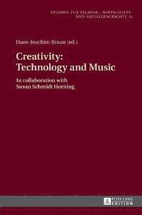 bokomslag Creativity: Technology and Music