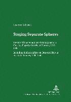 Susanne Auflitsch, Udo Hebel, Dieter A. Berger - Staging Separate Spheres, Häftad