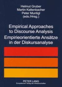 bokomslag Empirical Approaches to Discourse Analysis Empirieorientierte Ansaetze in Der Diskursanalyse