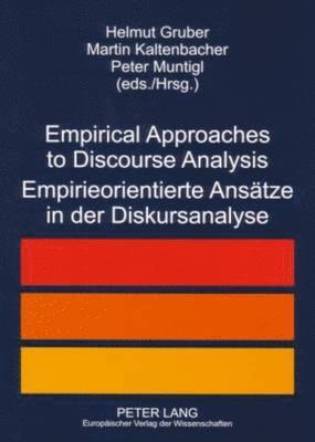 Empirical Approaches to Discourse Analysis Empirieorientierte Ansaetze in Der Diskursanalyse 1
