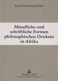 bokomslag Muendliche Und Schriftliche Formen Philosophischen Denkens in Afrika