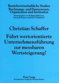 bokomslag Fuehrt Wertorientierte Unternehmensfuehrung Zur Messbaren Wertsteigerung?