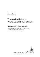 bokomslag Frauen Im Osten - Wohnen Nach Der Wende