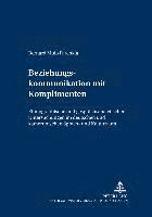 Bernard Mulo Farenkia, Lutz Götze - Beziehungskommunikation Mit Komplimenten, Häftad