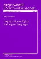 bokomslag Linguistic Human Rights and Migrant Languages