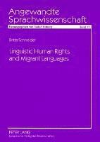 Britta Schneider, Rudolf Hoberg - Linguistic Human Rights and Migrant Languages, Häftad