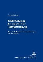 Risikorechnung Bei Industrieller Auftragsfertigung 1