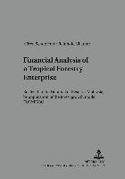 bokomslag Financial Analysis of a Tropical Forestry Enterprise