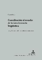 Clara Curell, Gerd Wotjak - Contribución Al Estudio de la Interferencia Lingueística, Häftad