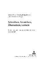Irmhild Barz, Henning Bergenholtz, Jarmo Korhonen - Schreiben, Verstehen, Uebersetzen, Lernen, Häftad