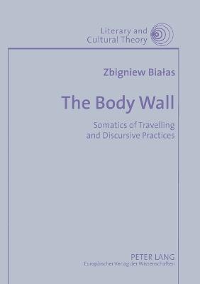 Zbigniew Bialas - Body Wall, Häftad