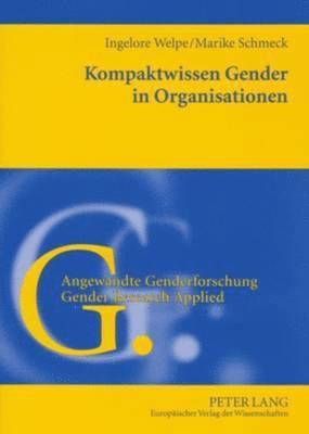 Kompaktwissen Gender in Organisationen 1