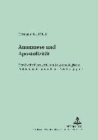 bokomslag Anamnese Und Apostolizitaet