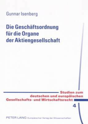 Geschaeftsordnung Fuer Die Organe Der Aktiengesellschaft 1