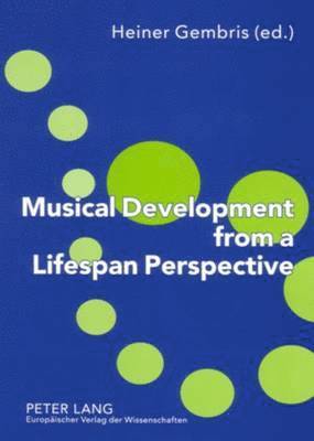 bokomslag Musical Development from a Lifespan Perspective