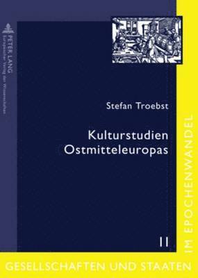 bokomslag Kulturstudien Ostmitteleuropas