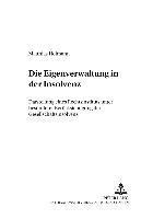 Die Eigenverwaltung in Der Insolvenz
