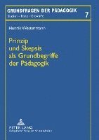 bokomslag Prinzip Und Skepsis ALS Grundbegriffe Der Paedagogik