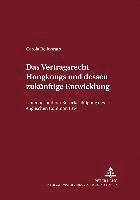 bokomslag Das Vertragsrecht Hongkongs Und Dessen Zukuenftige Entwicklung