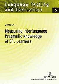 bokomslag Measuring Interlanguage Pragmatic Knowledge of EFL Learners