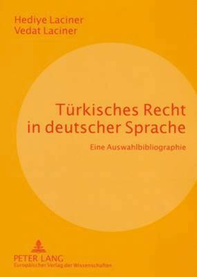Hediye Laciner, Vedat Laciner - Tuerkisches Recht in Deutscher Sprache, Häftad