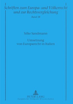 bokomslag Umsetzung Von Europarecht in Italien