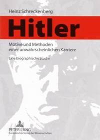 bokomslag Hitler - Motive Und Methoden Einer Unwahrscheinlichen Karriere
