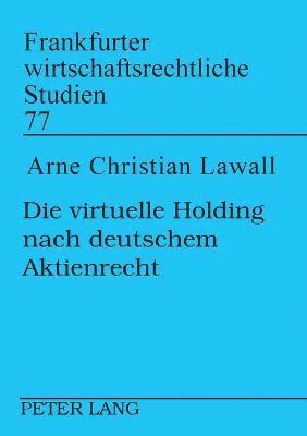 bokomslag virtuelle Holding nach deutschem Aktienrecht