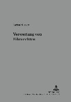 bokomslag Verwertung Von Filmrechten in Der Insolvenz