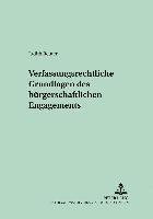 bokomslag Verfassungsrechtliche Grundlagen Des Buergerschaftlichen Engagements