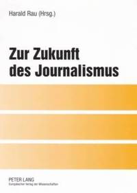bokomslag Zur Zukunft Des Journalismus