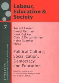 bokomslag Political Culture, Socialization, Democracy, and Education