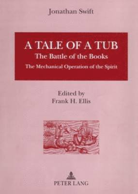 Jonathan Swift, Frank H. Ellis - Tale of a Tub, Inbunden