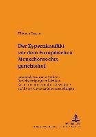 Türkmen Tezcan, Ruth Rupp - Der Zypernkonflikt VOR Dem Europaeischen Menschenrechtsgerichtshof, Häftad