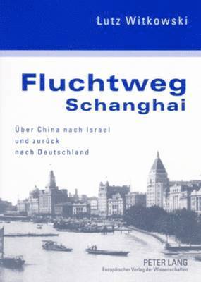 Fluchtweg Schanghai 1