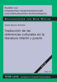 bokomslag Traduccin de las referencias culturales en la literatura infantil y juvenil