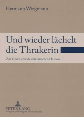 bokomslag Und Wieder Laechelt Die Thrakerin