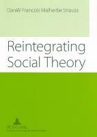 bokomslag Reintegrating Social Theory