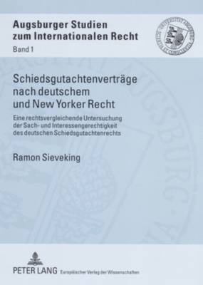 Schiedsgutachtenvertraege Nach Deutschem Und New Yorker Recht