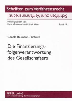 Die Finanzierungsfolgenverantwortung Des Gesellschafters