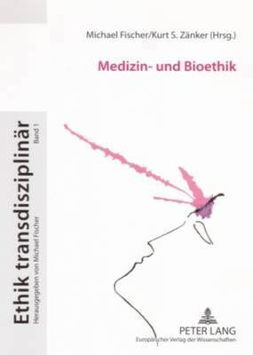 Michael Fischer, Kurt Zänker - Medizin- Und Bioethik, Häftad