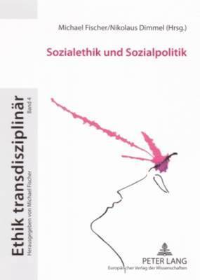 Michael Fischer, Nikolaus Dimmel - Sozialethik Und Sozialpolitik, Häftad