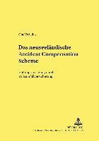 bokomslag Das Neuseelaendische Accident Compensation Scheme
