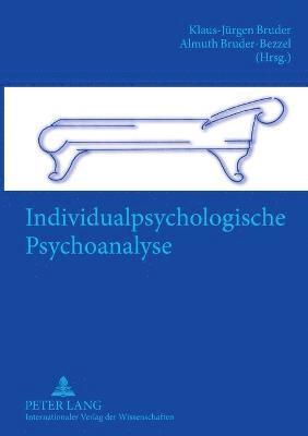 Individualpsychologische Psychoanalyse 1