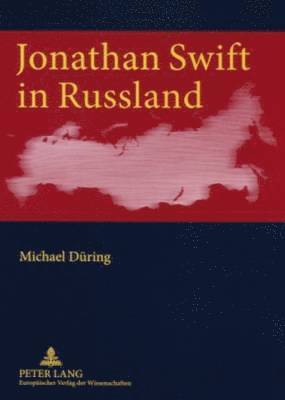 Michael Düring - Jonathan Swift in Russland, Häftad