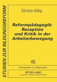 bokomslag Reformpaedagogik: Rezeption und Kritik in der Arbeiterbewegung