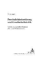 bokomslag Persoenlichkeitsstoerung Und Gesellschaftskritik